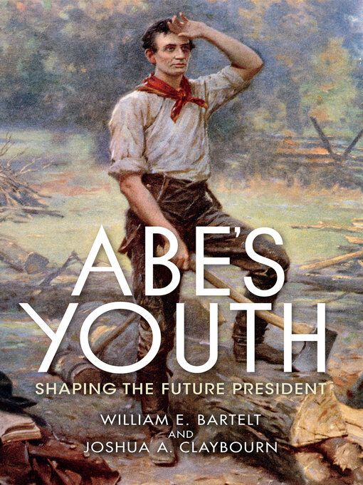 Title details for Abe's Youth by William E. Bartelt - Available